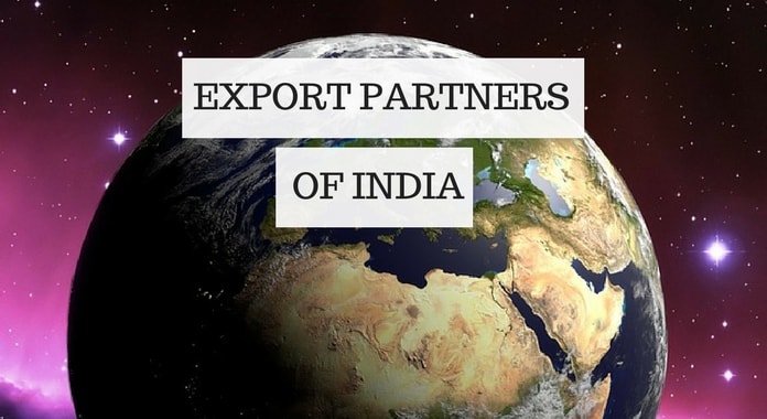 Largest Export From India To Which Country? Trading Partners Of India