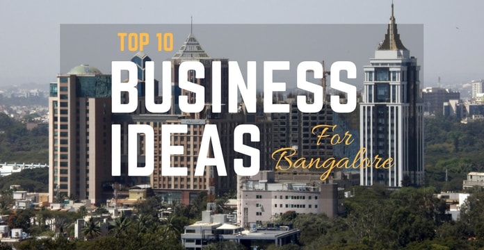 Profitable Small Business Ideas In Bangalore With Low Investment